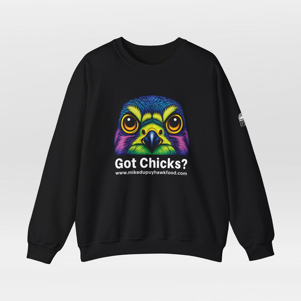 Got Chicks? - Electric Cool Sweatshirt